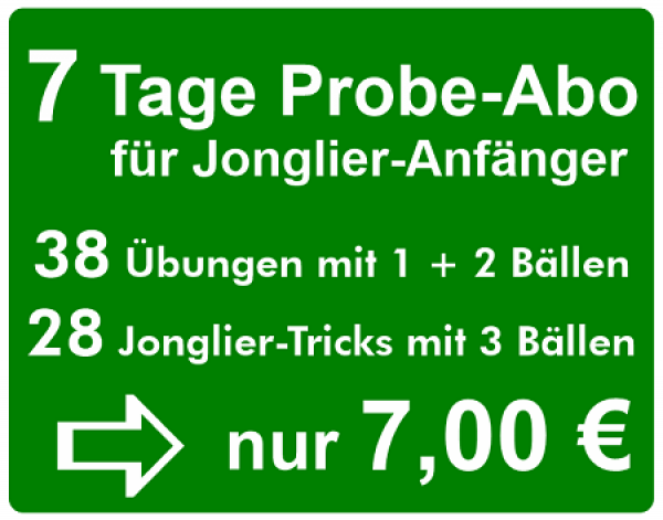 7 Tage Probe-Abo für Jonglier-Anfänger