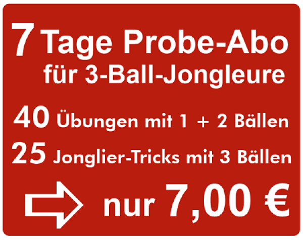 7 Tage Probe-Abo für Jonglier-Fortgeschrittene